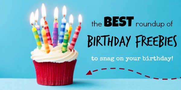 Check out all of these places that will give you birthday freebies on your special day. Everyone loves free stuff. Get freebies on your birthday! Check out all of these places that will give you birthday freebies on your special day. Everyone loves free stuff. Get freebies on your birthday!