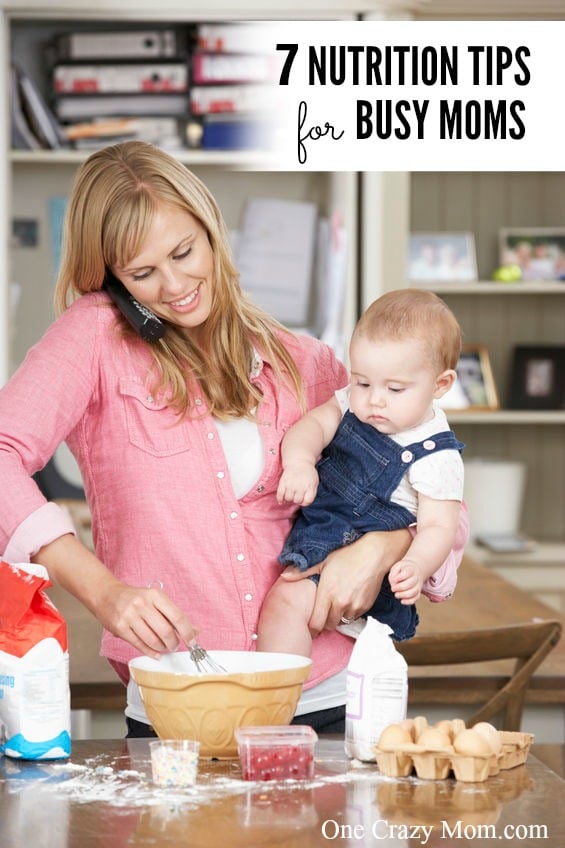 Here are 7 nutrition tips for moms that can change the way you feel and boost your energy! Make time for yourself by adding these nutrition tips daily! Mom holding a child.