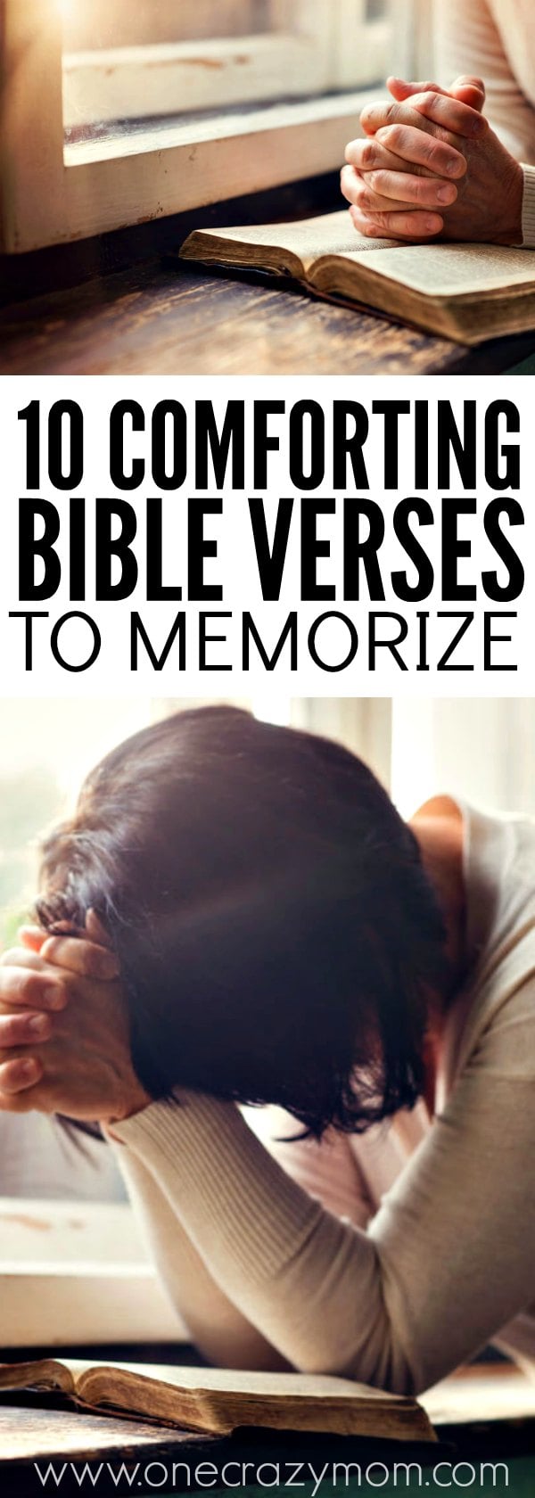 Find comforting Bible verses here. Life can be difficult and sometimes we can use some encouragement. 10 comforting verses every mom should memorize. Find comforting Bible verses here. Life can be difficult and sometimes we can use some encouragement. 10 comforting verses every mom should memorize.