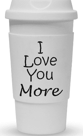 I love you more travel cup.