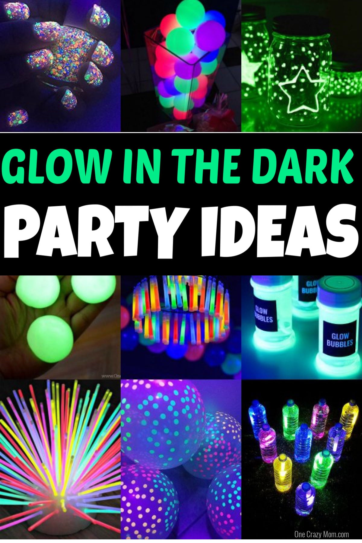 Find over 20 Glow in the dark party ideas that are easy and budget friendly. Your next party will be fabulous with these glow in the dark party decorations. These ideas are great for a party for teens, for kids or even a sweet 16 party! Youโll love these easy party ideas. #onecrazymom #partyideas #glowinthedark