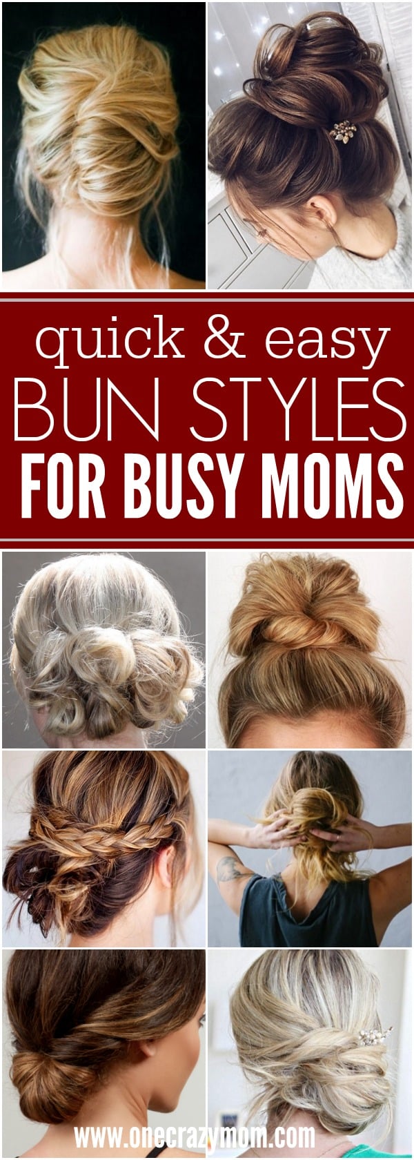 You will love these quick and easy cute bun hairstyles for busy moms. Find 25 messy bun hairstyles that take very little time. Cute buns for Mom. You will love these quick and easy cute bun hairstyles for busy moms. Find 25 messy bun hairstyles that take very little time. Cute buns for Mom.