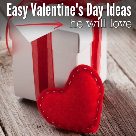 Valentine's Day Ideas for him that he will love. 9 Valentine gifts for him that don't take much advance planning. Mens valentines gifts that won't bust the budget. Valentines Day presents for him that won't take a ton of time. Valentines day gift ideas for him. Gift box with heart.