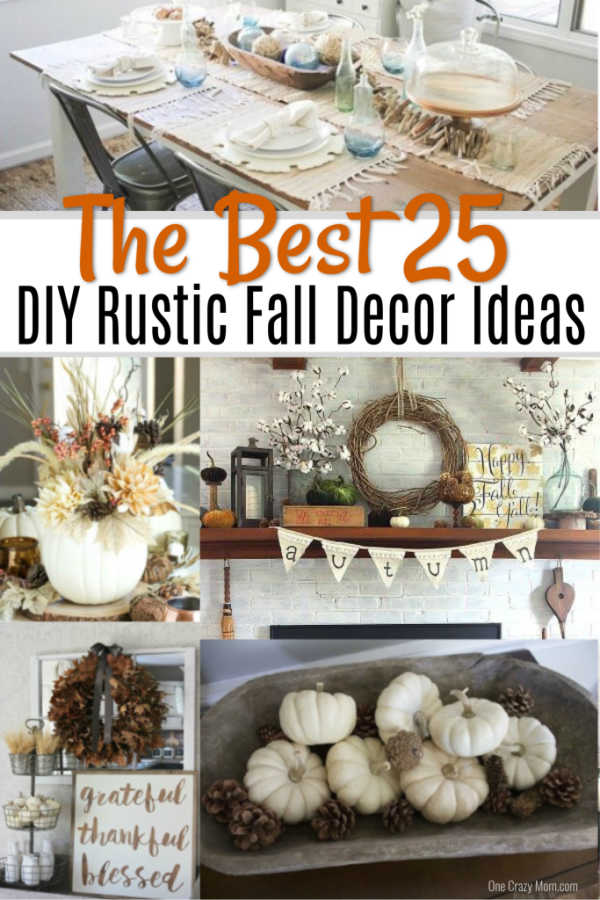Fall is here and it's time to decorate. Check out these DIY Fall Decor Ideas. 25 DIY fall decorating ideas that will make your home cozy for Fall! Fall is here and it's time to decorate. Check out these DIY Fall Decor Ideas. 25 DIY fall decorating ideas that will make your home cozy for Fall!