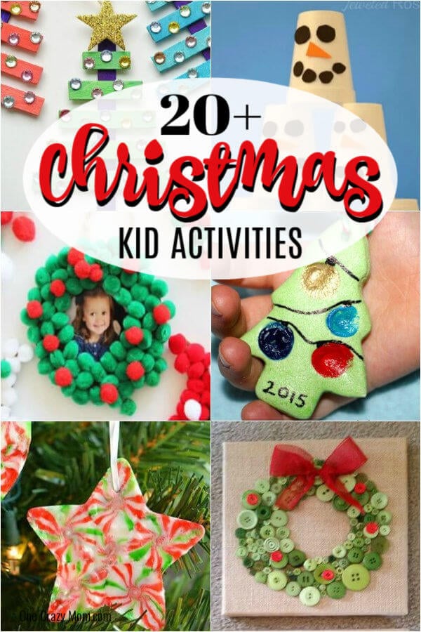 Find Easy Christmas ideas for families here. 20 Fun Christmas activities ideas for kids or toddlers from crafts to games that kids will love. Christmas activities to keep them busy. These are perfect for the classroom too! #onecrazymom #christmasactivities #kidactivities Collage of Christmas crafts.