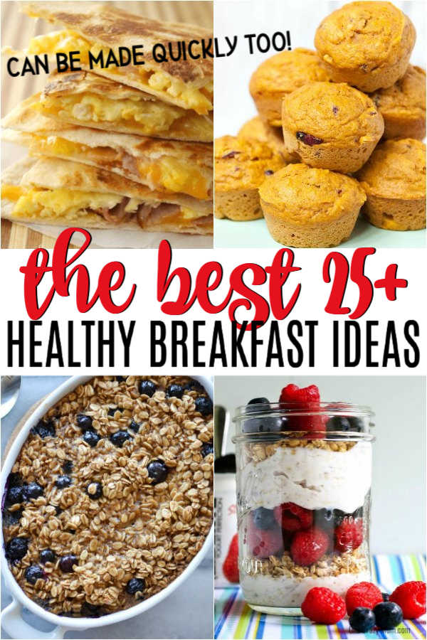 Find nutritious and healthy breakfast ideas here. 25 easy healthy breakfast ideas that kids will love. Make mornings easier with these breakfast ideas. Find nutritious and healthy breakfast ideas here. 25 easy healthy breakfast ideas that kids will love. Make mornings easier with these breakfast ideas.