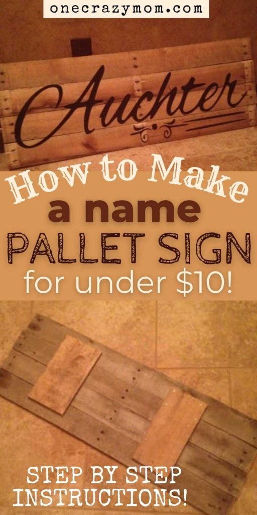 Make this DIY last name pallet sign for less than $10. This easy pallet craft idea is super easy and turns out amazing. Learn how to make a pallet sign with these easy step by step instructions. You’ll love how easy it is to make a sign out of a wood pallet and it’s affordable too! #onecrazymom #DIYcrafts #woodpallets #palletsign