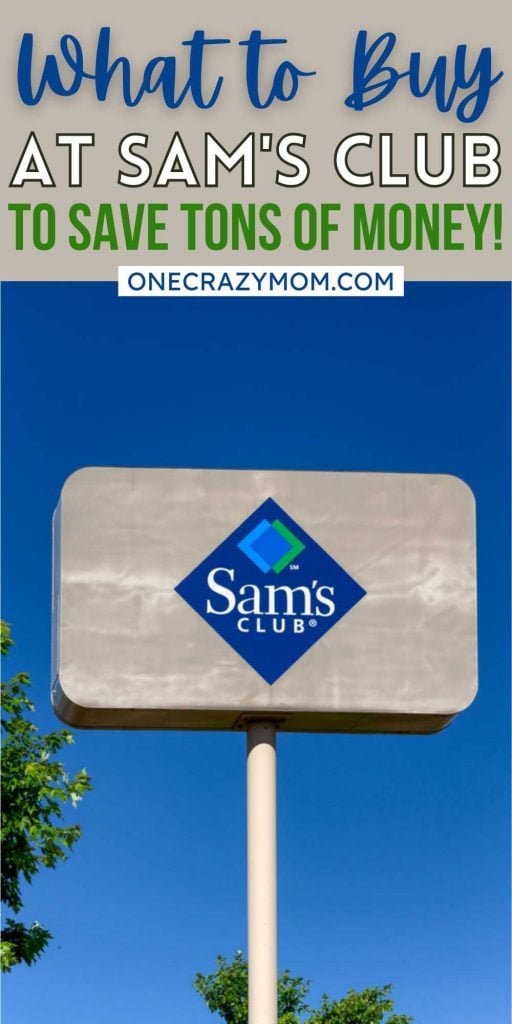 Learn what to buy at Sam's club to save you the most money. We have the best tips and tricks to save money at Sam’s Club. Is Sam's club worth it? Find out! These are our favorite things to buy at Sam’s club to save the most money with your membership. #onecrazymom #moneysavingtips #savemoney #samsclub