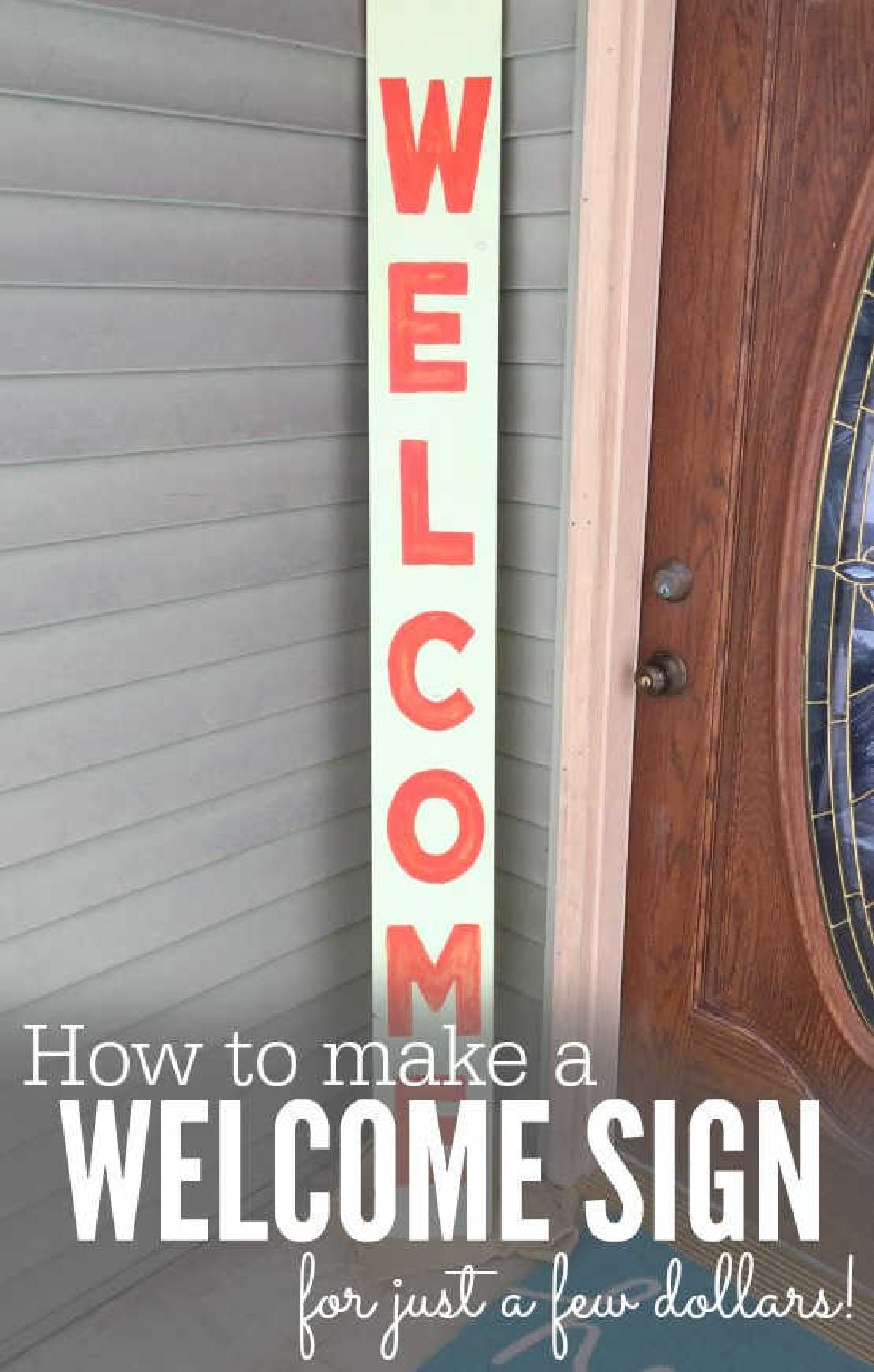 DIY welcome sign on porch.
