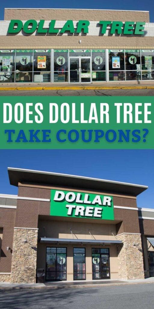 2 photos of the Dollar Tree store with the words "Does Dollar Tree take coupons?"