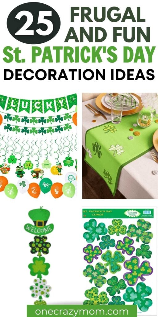 Here are 25 St. Patrick's Day Decorations that you can get on a budget. Don't spend too much on your St. Patrick's Day Decorations for kids with this roundup.25 Shamrock decorations. You will love these St Patrick's Day Decorations. They are simple, inexpensive and festive without much work. 25 best Shamrock decorations that are all affordable. #onecrazymom #stpatricksday #stpaddysday #decorations #DIY